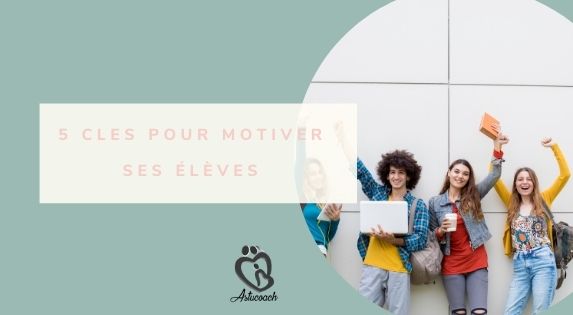 5-cles-pour-motiver-ses-élèves