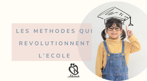 Les-méthodes-qui révolutionnent-l'école