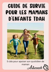 maman-tdah-guide-survie maman-tdah-guide-survie